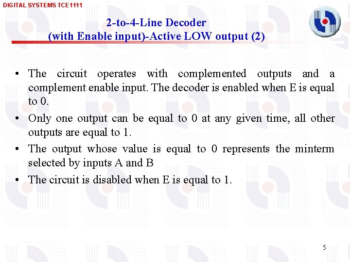 DIGITAL SYSTEMS TCE 1111 2 -to-4 -Line Decoder (with Enable input)-Active LOW output (2)