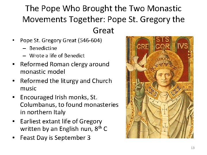 The Pope Who Brought the Two Monastic Movements Together: Pope St. Gregory the Great