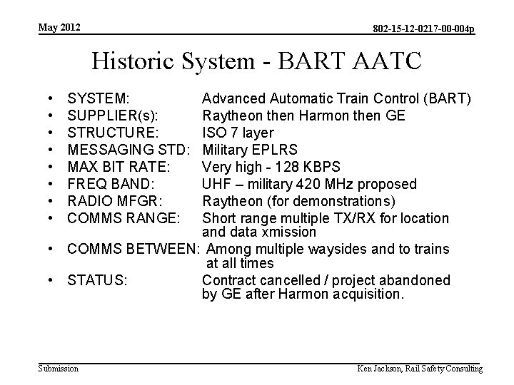 May 2012 802 -15 -12 -0217 -00 -004 p Historic System - BART AATC