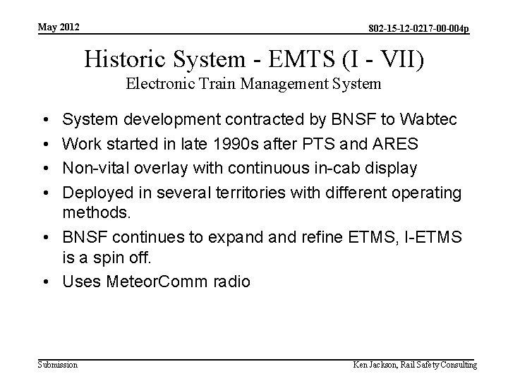 May 2012 802 -15 -12 -0217 -00 -004 p Historic System - EMTS (I