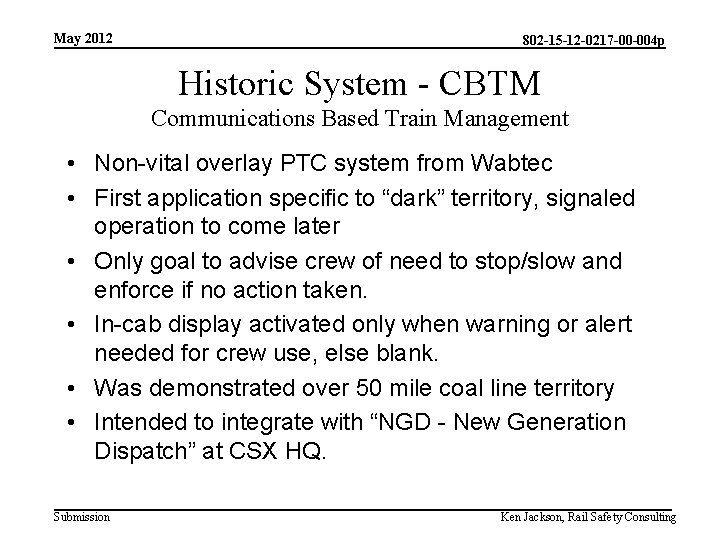 May 2012 802 -15 -12 -0217 -00 -004 p Historic System - CBTM Communications