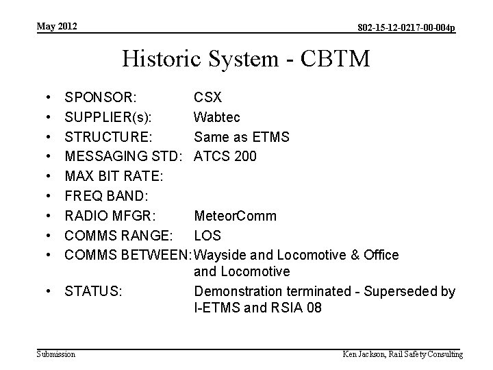 May 2012 802 -15 -12 -0217 -00 -004 p Historic System - CBTM •