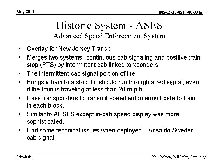 May 2012 802 -15 -12 -0217 -00 -004 p Historic System - ASES Advanced