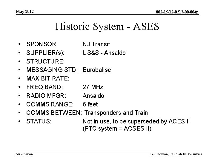 May 2012 802 -15 -12 -0217 -00 -004 p Historic System - ASES •
