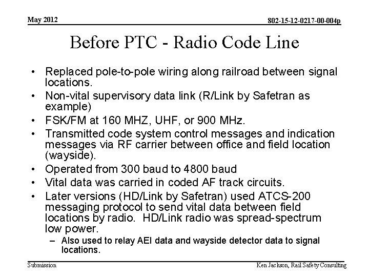 May 2012 802 -15 -12 -0217 -00 -004 p Before PTC - Radio Code May 2012 802 -15 -12 -0217 -00 -004 p Before PTC - Radio Code