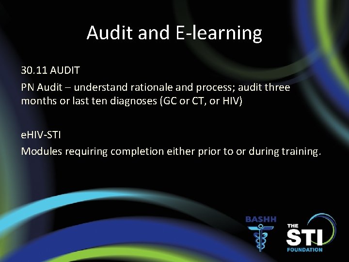 Audit and E-learning 30. 11 AUDIT PN Audit – understand rationale and process; audit