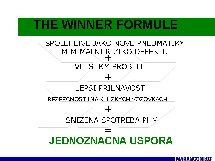 THE WINNER FORMULE SPOLEHLIVE JAKO NOVE PNEUMATIKY MIMIMALNI RIZIKO DEFEKTU + VETSI KM PROBEH