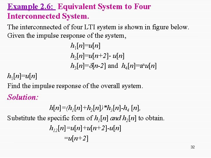 Example 2. 6: Equivalent System to Four Interconnected System. The interconnected of four LTI