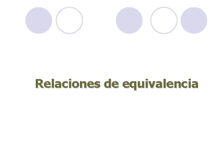 Relaciones de equivalencia 