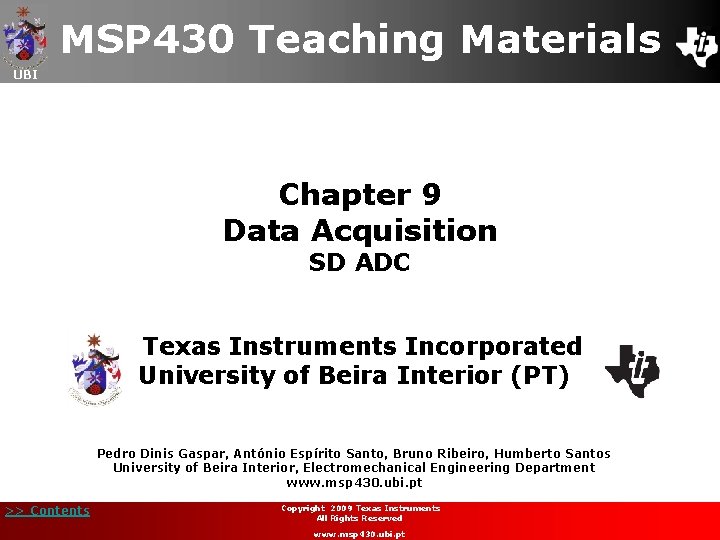 MSP 430 Teaching Materials UBI Chapter 9 Data Acquisition SD ADC Texas Instruments Incorporated