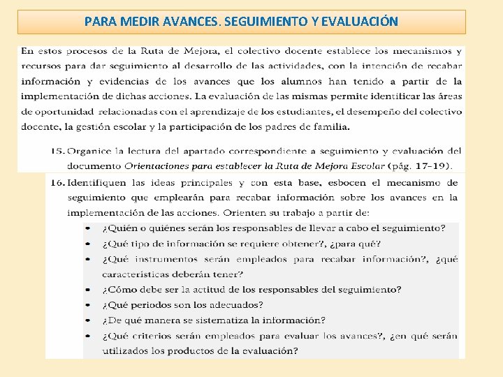 PARA MEDIR AVANCES. SEGUIMIENTO Y EVALUACIÓN 