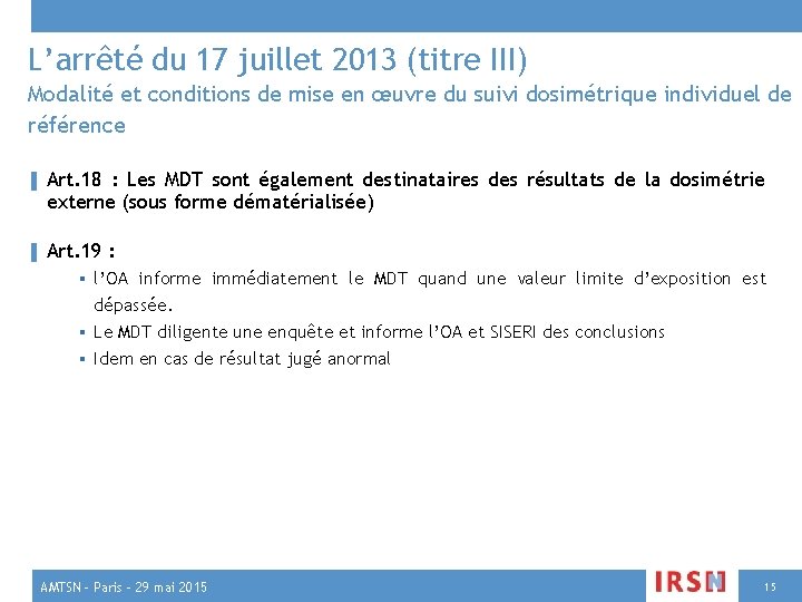 L’arrêté du 17 juillet 2013 (titre III) Modalité et conditions de mise en œuvre