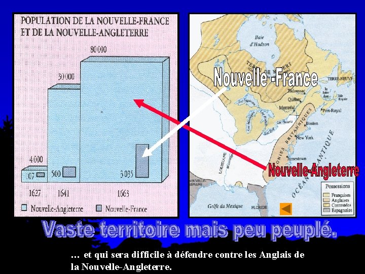 … et qui sera difficile à défendre contre les Anglais de la Nouvelle-Angleterre. … et qui sera difficile à défendre contre les Anglais de la Nouvelle-Angleterre.