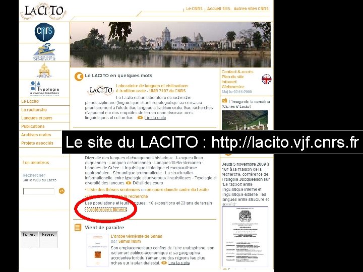Le site du LACITO : http: //lacito. vjf. cnrs. fr 
