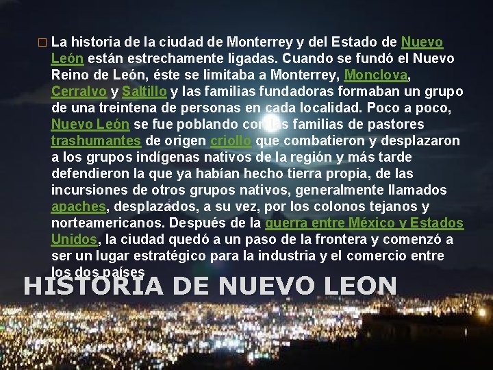 � La historia de la ciudad de Monterrey y del Estado de Nuevo León