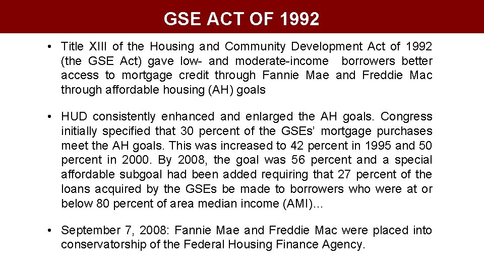 GSE ACT OF 1992 • Title XIII of the Housing and Community Development Act
