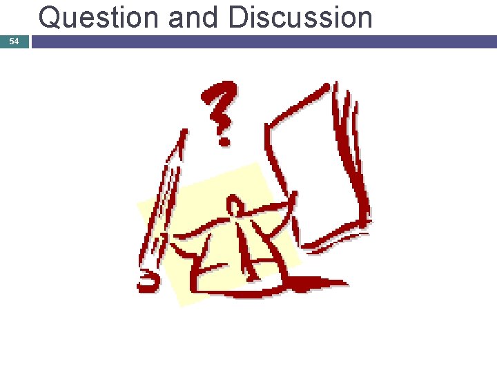 Question and Discussion 54 
