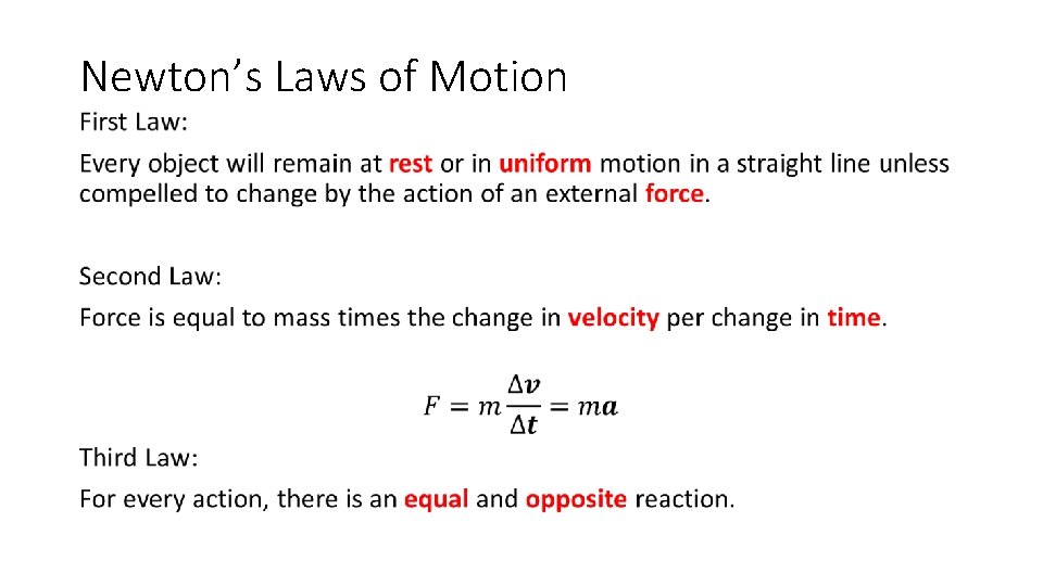 Newton’s Laws of Motion • 