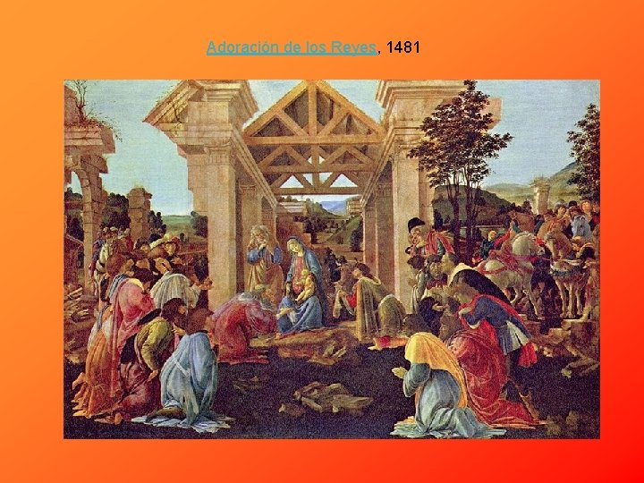 Adoración de los Reyes, 1481 