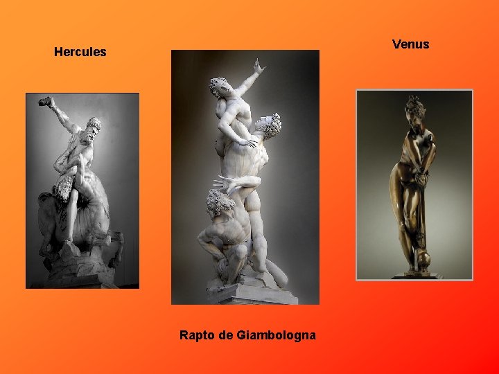 Venus Hercules Rapto de Giambologna 