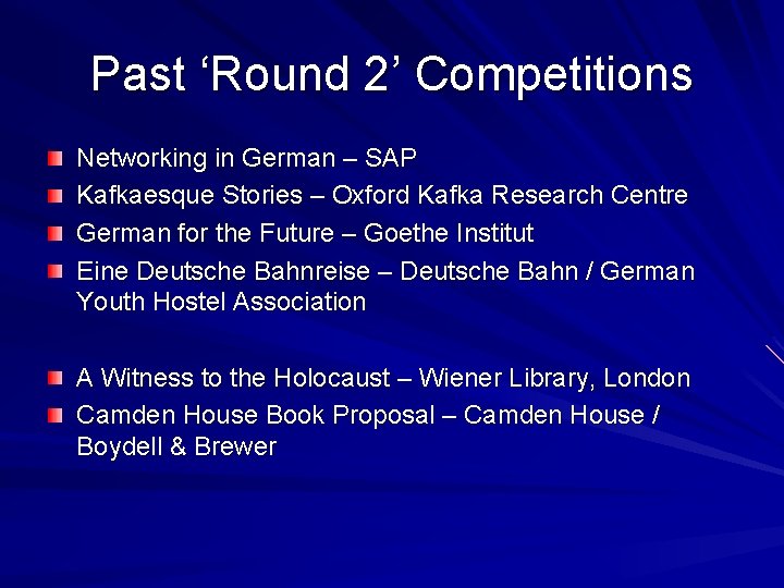 Past ‘Round 2’ Competitions Networking in German – SAP Kafkaesque Stories – Oxford Kafka