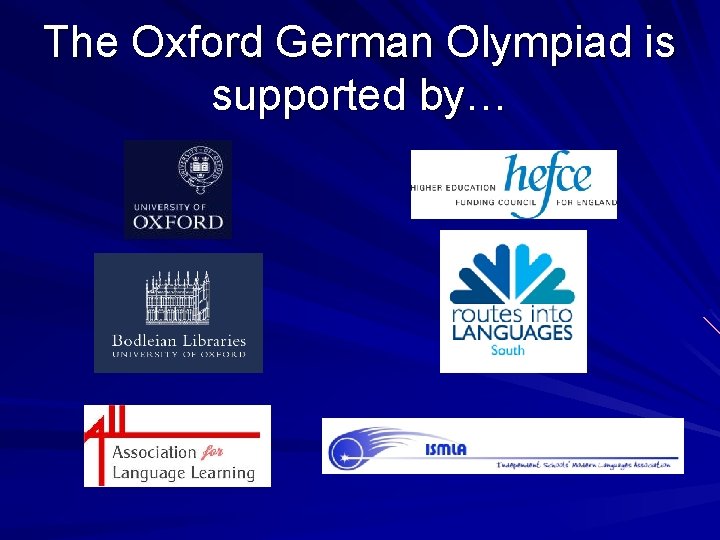 The Oxford German Olympiad is supported by… 