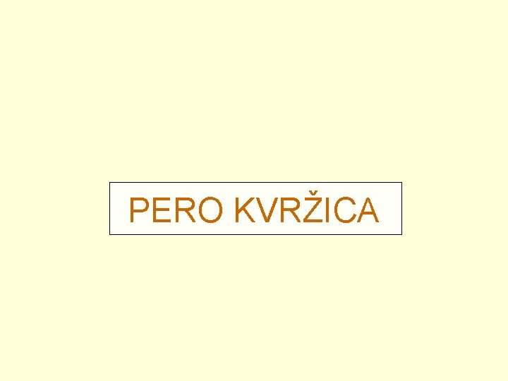 PERO KVRŽICA 