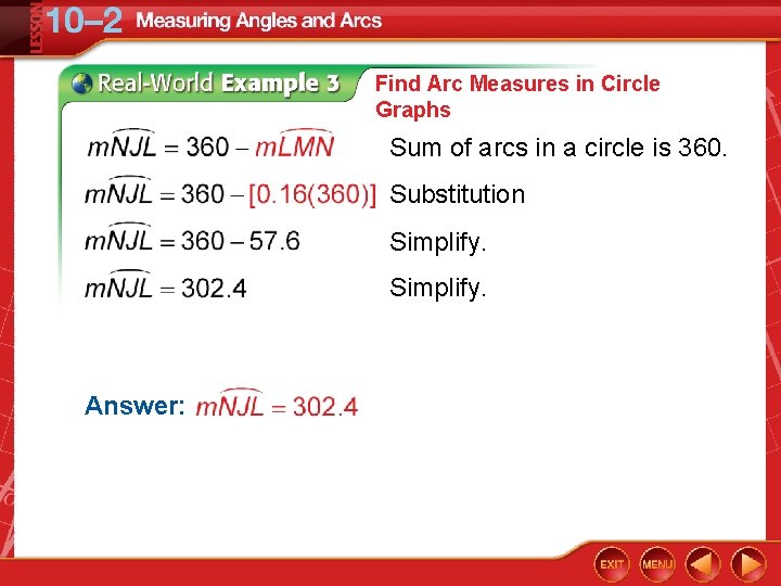 Find Arc Measures in Circle Graphs Sum of arcs in a circle is 360. Find Arc Measures in Circle Graphs Sum of arcs in a circle is 360.