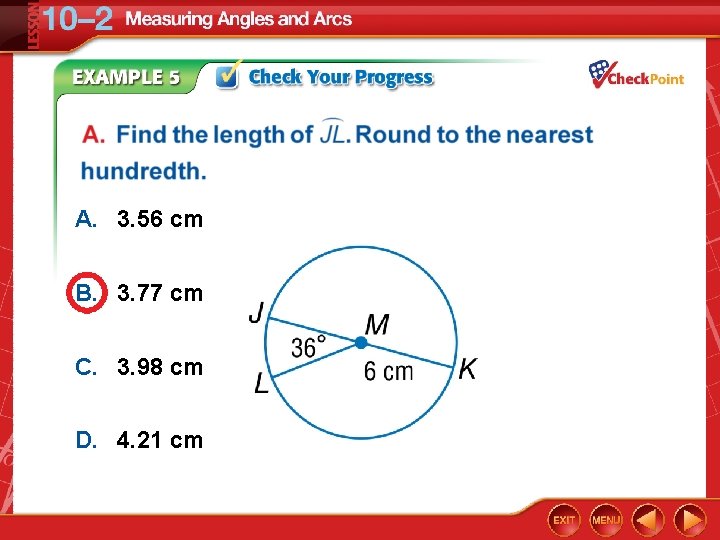 A. 3. 56 cm B. 3. 77 cm C. 3. 98 cm D. 4. A. 3. 56 cm B. 3. 77 cm C. 3. 98 cm D. 4.