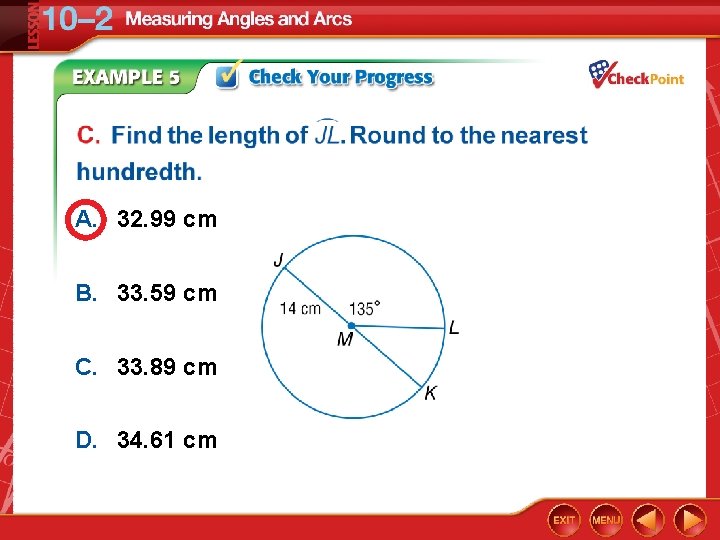 A. 32. 99 cm B. 33. 59 cm C. 33. 89 cm D. 34. A. 32. 99 cm B. 33. 59 cm C. 33. 89 cm D. 34.