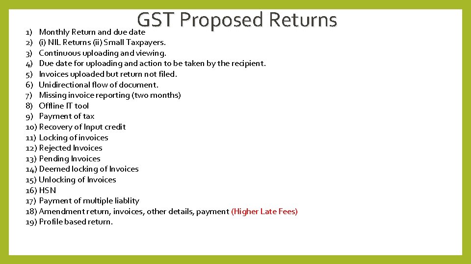 GST Proposed Returns 1) Monthly Return and due date 2) (i) NIL Returns (ii)