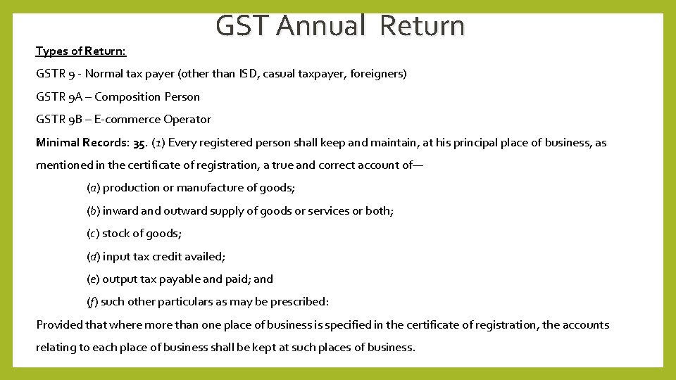 Types of Return: GST Annual Return GSTR 9 - Normal tax payer (other than