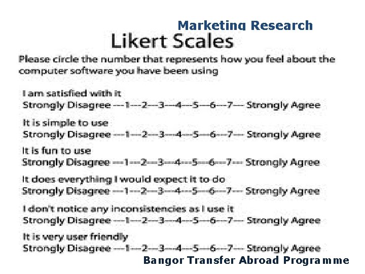 Marketing Research Bangor Transfer Abroad Programme 