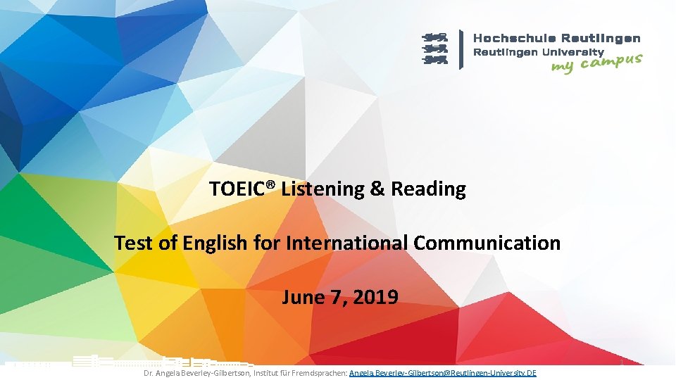 TOEIC® Listening & Reading Test of English for International Communication June 7, 2019 •