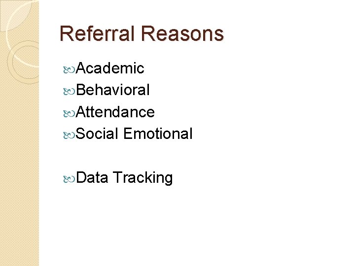Referral Reasons Academic Behavioral Attendance Social Data Emotional Tracking 