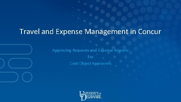 Travel and Expense Management in Concur Approving Requests