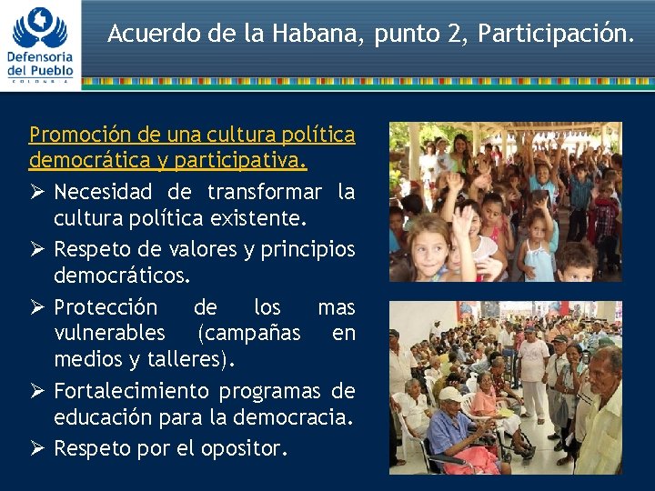 Acuerdo de la Habana, punto 2, Participación. Promoción de una cultura política democrática y