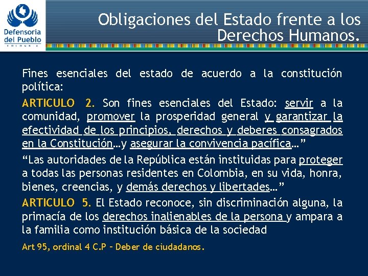 Obligaciones del Estado frente a los Derechos Humanos. Fines esenciales del estado de acuerdo