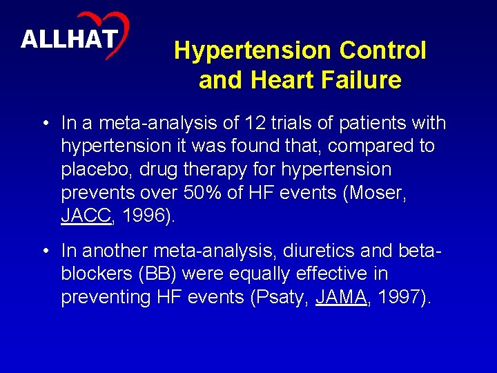 3 ALLHAT Hypertension Control and Heart Failure • In a meta-analysis of 12 trials