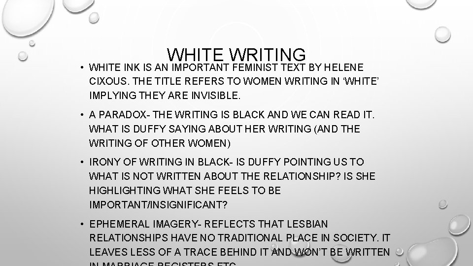 WHITE WRITING • WHITE INK IS AN IMPORTANT FEMINIST TEXT BY HELENE CIXOUS. THE