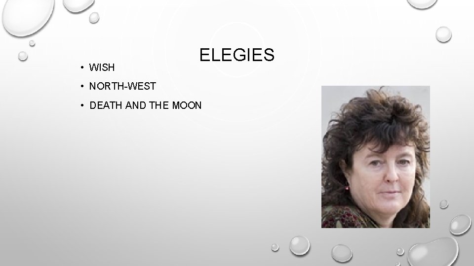  • WISH ELEGIES • NORTH-WEST • DEATH AND THE MOON 