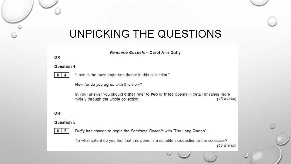 UNPICKING THE QUESTIONS 