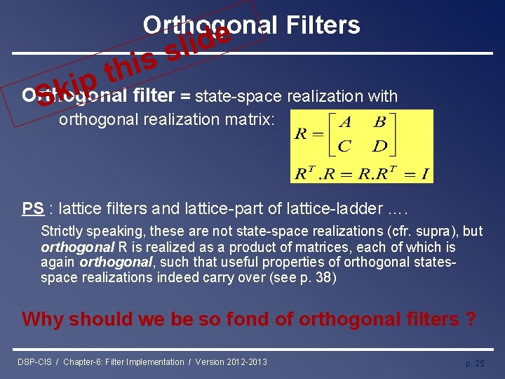 Orthogonal Filters e d i l ss i h t p i Orthogonal filter
