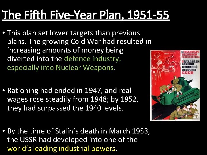 The Fifth Five-Year Plan, 1951 -55 • This plan set lower targets than previous The Fifth Five-Year Plan, 1951 -55 • This plan set lower targets than previous