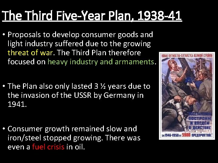 The Third Five-Year Plan, 1938 -41 • Proposals to develop consumer goods and light The Third Five-Year Plan, 1938 -41 • Proposals to develop consumer goods and light