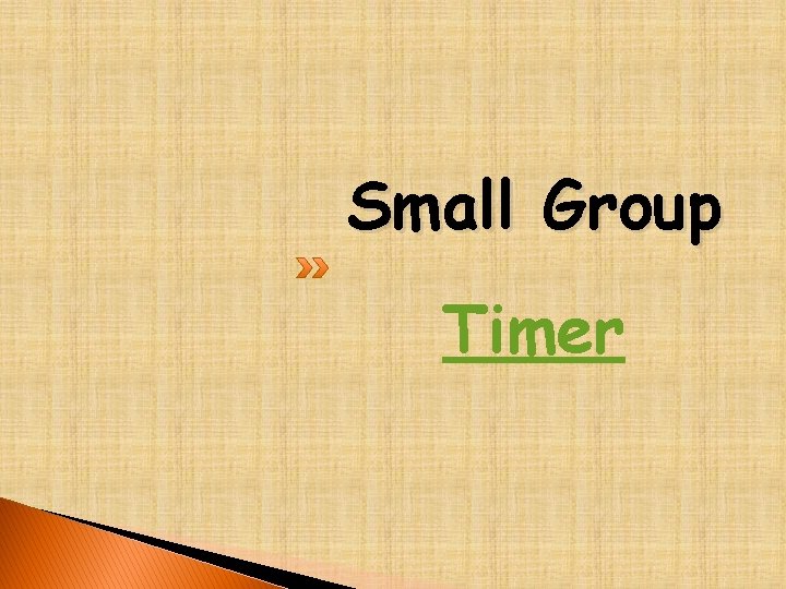 Small Group Timer 