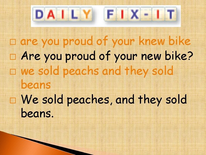 � � are you proud of your knew bike Are you proud of your