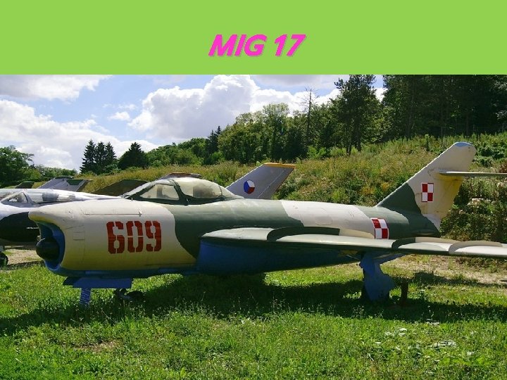 MIG 17 