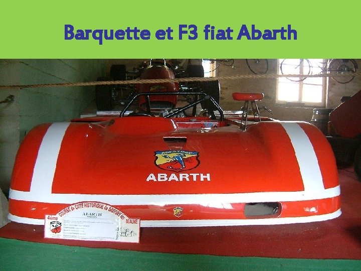 Barquette et F 3 fiat Abarth 