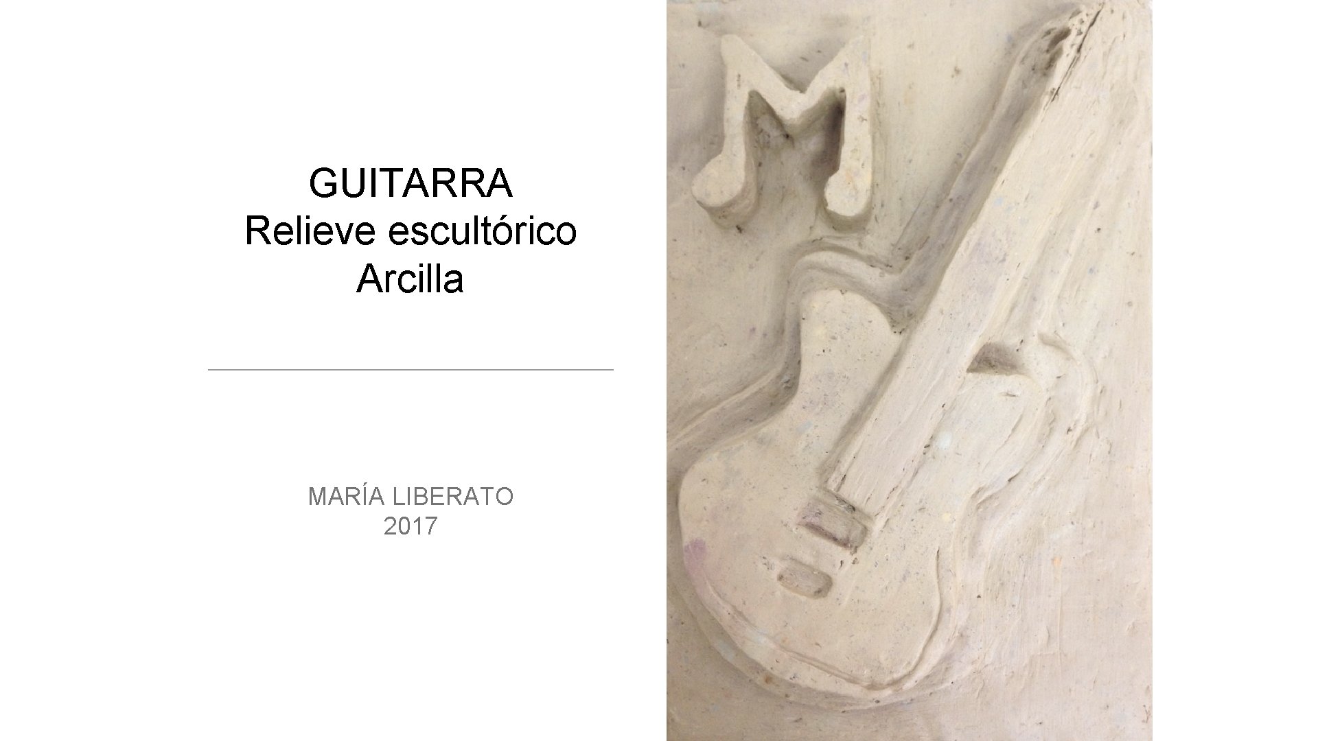 GUITARRA Relieve escultórico Arcilla MARÍA LIBERATO 2017 